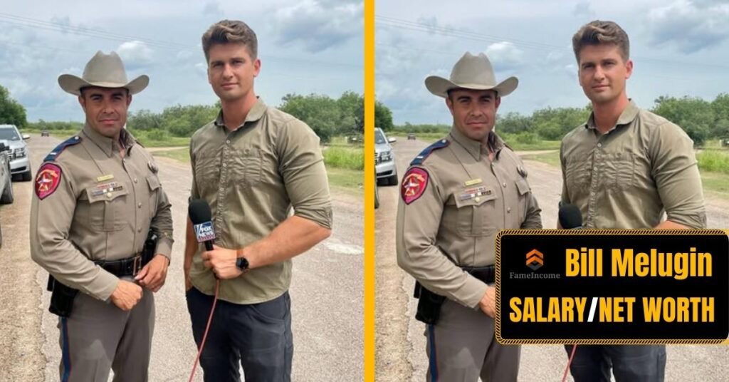 Bill Melugin Net Worth