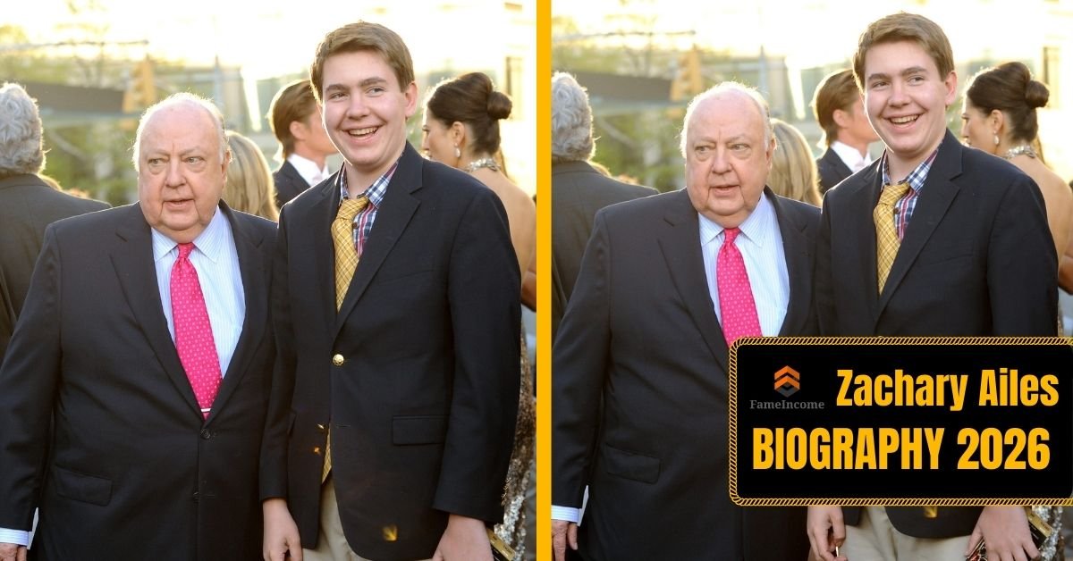 Zachary Ailes: Biography, Family, Career Highlights, Net Worth & Today