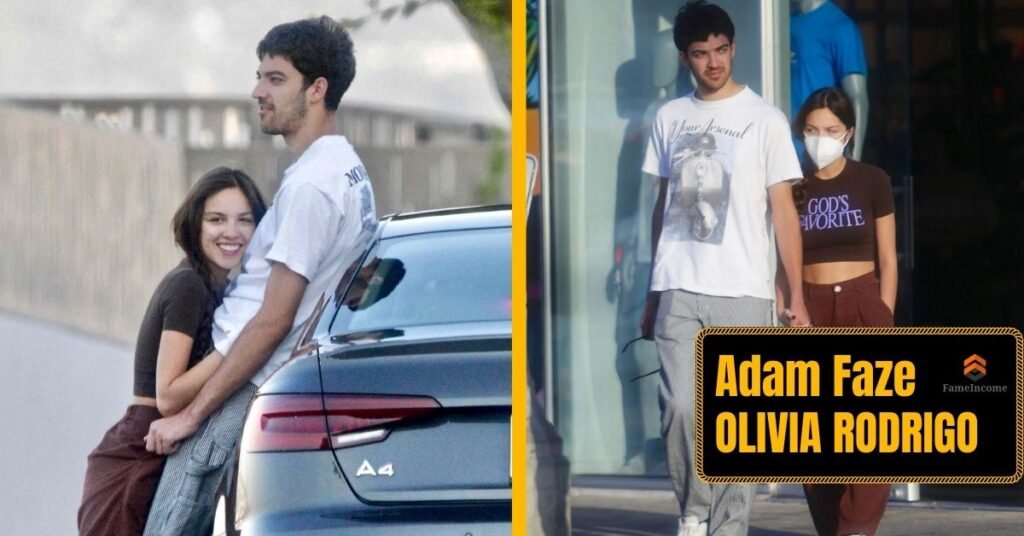 ADAM FAZE AND OLIVIA RODRIGO