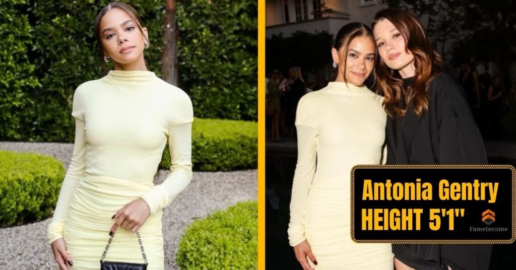 How Antonia Gentry Height Became A Cultural Trend