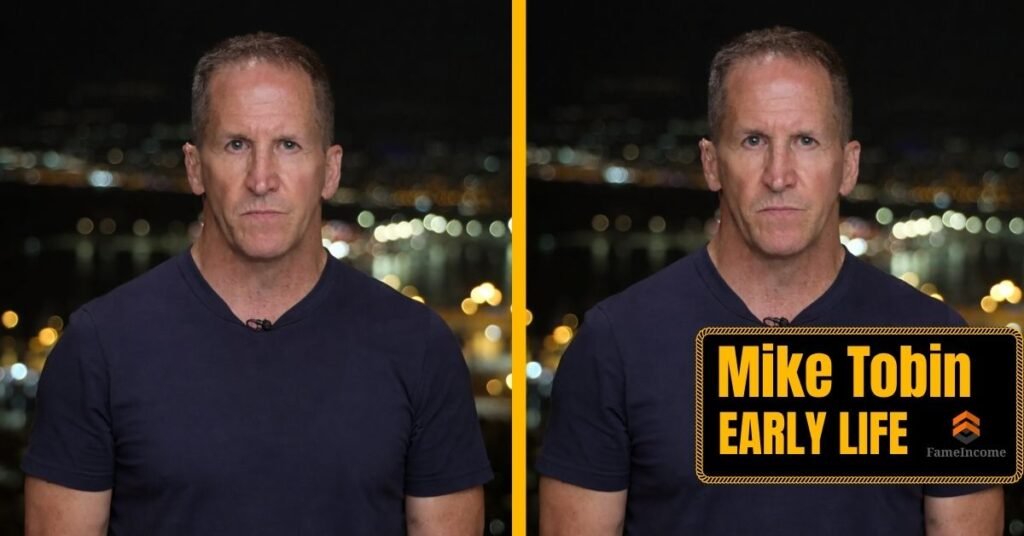 Mike Tobin Early Life
