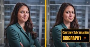 Courtney Subramanian Biography: Age, Husband, Net Worth & Bloomberg Career