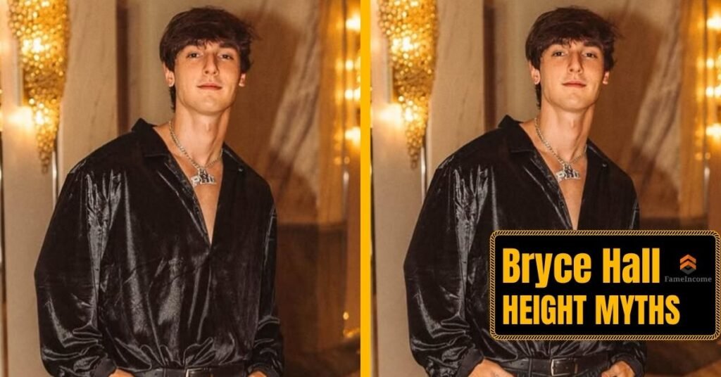 Common Myths About Bryce Hall Height