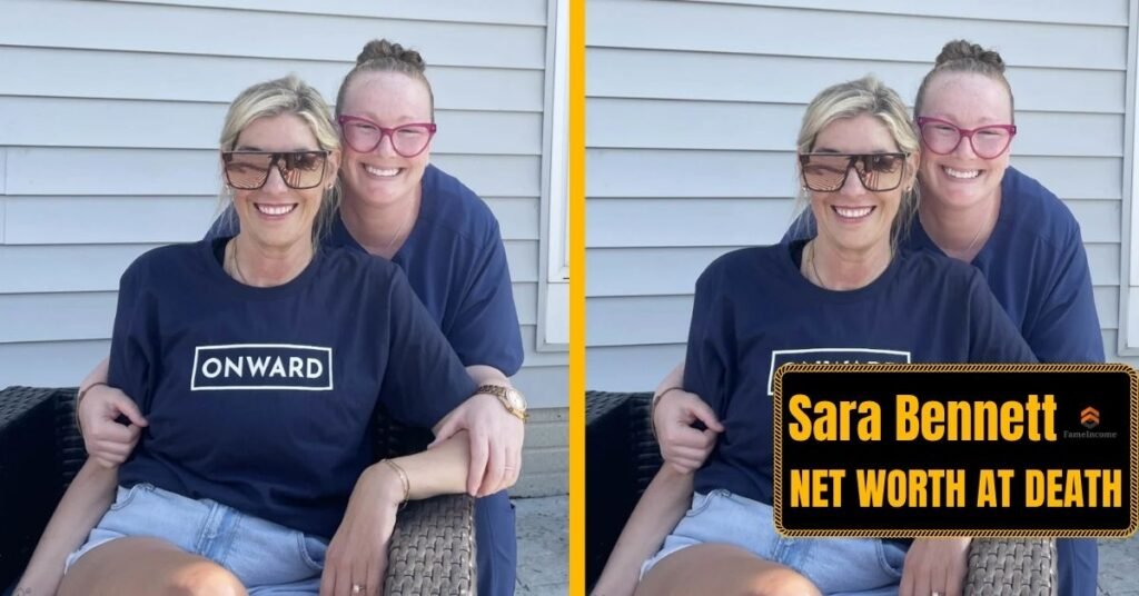 Sara Bennett Net Worth At Death
